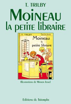 Moineau, la petite libraire, de T. Trilby